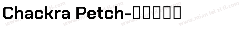 Chackra Petch字体转换